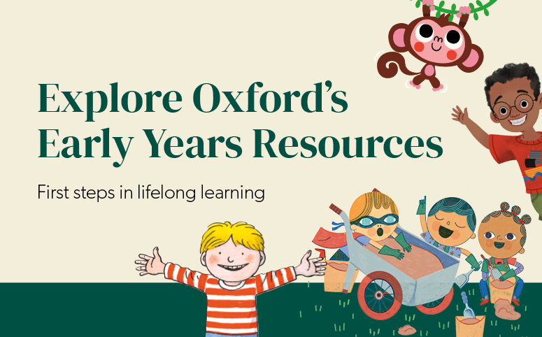 Explore Oxford's Early Years Resources