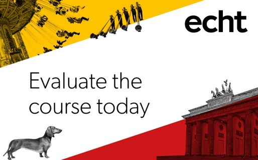 Echt: Evaluate the course today