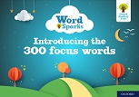 Word Sparks: Introducing the 300 focus words