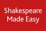 Shakespeare Made Easy. Accessible modern translations.