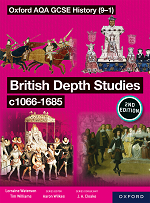 Oxford AQA GCSE History (9-1): British Depth Studies c1066-1685 Student Book Second Edition