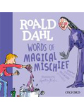 Roald Dahl Words of Magical Mischief