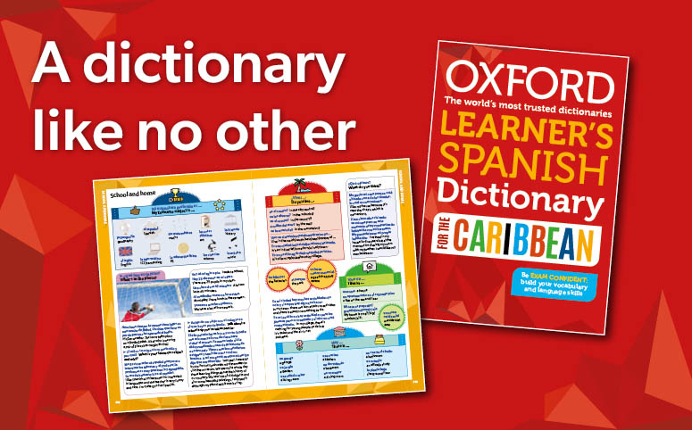 Oxford Learner's Spanish Dictionary for the Caribbean