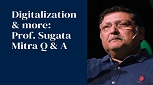Digitalization & more: Prof. Sugata Mitra Q&A
Photo of Prof. Sugata Mitra