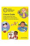 Oxford International Curriculum for Early Years - Course Guide