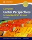 Cambridge IGCSE Global Perspectives 2nd edition Student Book