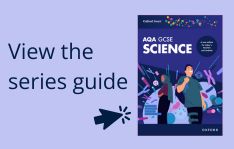 AQA GCSE Sciences, Oxford Smart edition, series guide